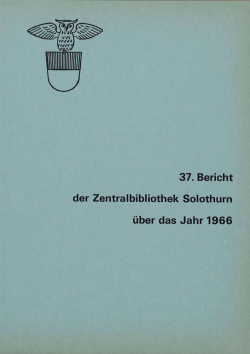 37. Bericht der Zentralbibliothek Solothurn über das Jahr 1966