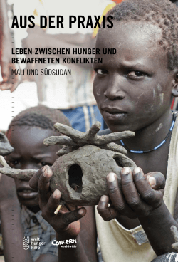 Mali und Südsudan: Fallstudie Hunger und Krieg