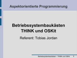 Betriebssystembaukästen THINK und OSKit