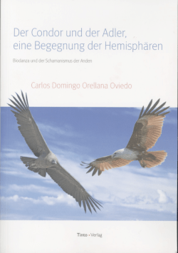 Der Condor und derAdler, eine Begegnung der Hemisphären