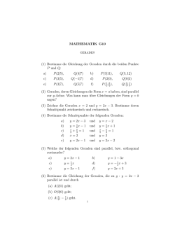 MATHEMATIK G10 (1) Bestimme die Gleichung der Geraden durch