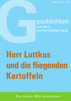 Herr Luttkus und die fliegenden Kartoffeln