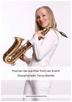 Machen Sie aus Ihrer Party ein Event! Saxophonistin Tanya Bartels