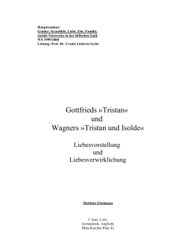 Gottfrieds »Tristan« und Wagners »Tristan und Isolde«
