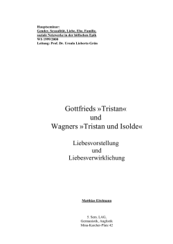 Gottfrieds &raquo;Tristan&laquo; und Wagners &raquo;Tristan und Isolde&laquo;
