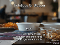 Fototipps für Blogger – Marc Heckert – Barcamp Köln 2015