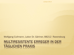 Vortrag Privatdozent Dr. Cullmann - Multiresistente Erreger in der