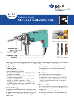 Arbeiten mit Handbohrmaschinen