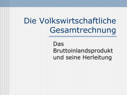 Die Volkswirtschaftliche Gesamtrechnung