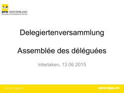 Präsentation und Infos von der DV 2015 in Interlaken