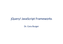 jQuery! JavaScript Frameworks
