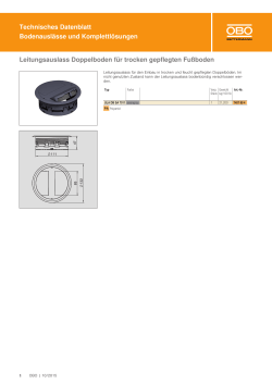 Technisches Datenblatt Bodenauslässe und Komplettlösungen