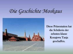 Diese Pr&auml;sentation hat die Sch&uuml;lerin der zehnten klasse Konajewa