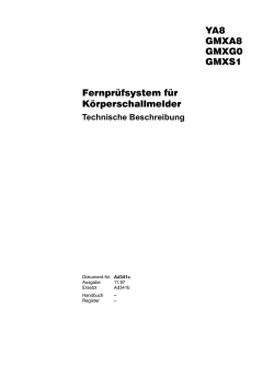 YA8 GMXA8 GMXG0 GMXS1 Fernpr&uuml;fsystem f&uuml;r K&ouml;rperschallmelder
