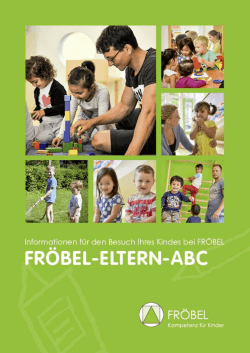 FRÖBEL-Eltern-ABC - FRÖBEL-Kindergarten Springfrosch