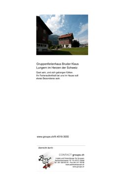 Gruppenferienhaus Bruder Klaus Lungern im Herzen der Schweiz
