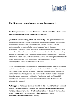 Ein Sommer wie damals &ndash; neu inszeniert.