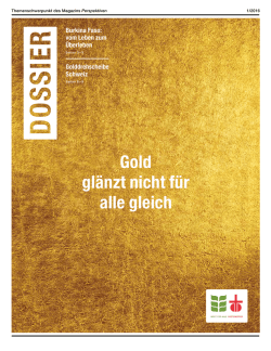 Gold gl&auml;nzt nicht f&uuml;r alle gleich