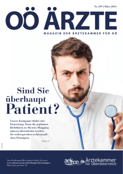 Sind Sie überhaupt - Ärztekammer für Oberösterreich