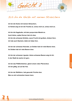 Ich bin die Hecke mit meinen Strauchern