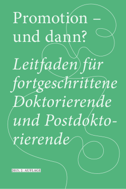 Promotion – und dann? Leitfaden für fortgeschrittene Doktorierende