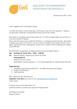 Jahreswechsel 2015 / 2016 Liebe Mitglieder der GwG Region