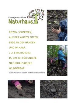 RITZEN, SCHNITZEN, AUF DER WURZEL SITZEN, ERDE AN DEN