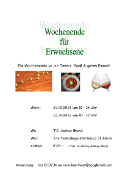 Ein Wochenende voller Tennis, Spa&szlig; & gutes - TC Aachen