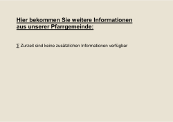 Hier bekommen Sie weitere Informationen aus unserer Pfarrgemeinde