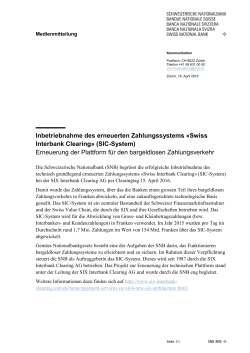 Inbetriebnahme des erneuerten Zahlungssystems "Swiss Interbank