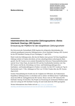 Inbetriebnahme des erneuerten Zahlungssystems "Swiss Interbank