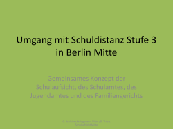 Umgang mit Schuldistanz Stufe 3 in Berlin Mitte