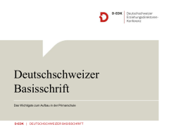 Deutschschweizer Basisschrift: Das Wichtigste in Kürze