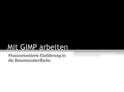 GIMP Praxis Übersicht