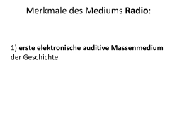 Merkmale des Mediums Radio