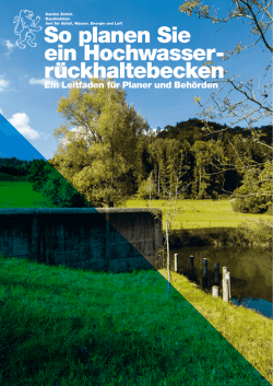 So planen Sie ein Hochwasser- r&uuml;ckhaltebecken