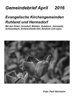 Gemeindebrief April 2016 - Evangelische Kirchengemeinde Ruhland