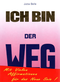 Ich bin der Weg - Jutta Belle