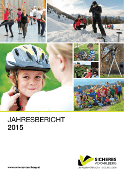 jahresbericht 2015 - Sicheres Vorarlberg