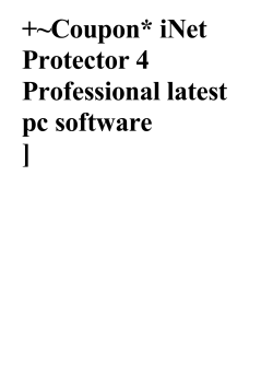 +~Coupon* iNet Protector 4 Professional latest pc software