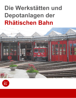 Darstellung Depots und Werkstätten - RhB