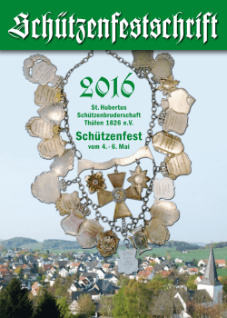 Festschrift 2016 - Sch&uuml;tzenbruderschaft Th&uuml;len