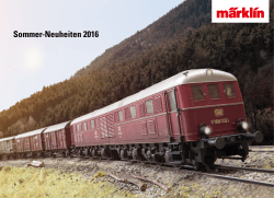 Maerklin-Sommer-Neuheiten-2016 - Modellbahnen Walter Licht