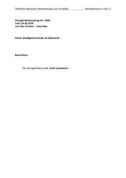 Dringlichkeitsantrag Nr. 2028 vom 19.04.2016 von Die Gr&uuml;nen