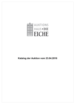 PDF-Katalog Auktion Die nächste Auktion findet am 23. April 2016