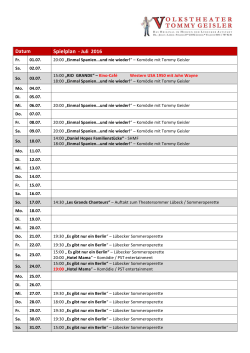 Spielplan PDF 2016-07 - Volkstheater Geisler