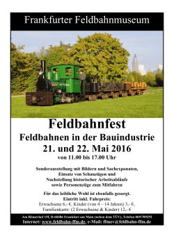 Feldbahnfest, 21. und 22. Mai 2016, 11:00 bis 17:00 Uhr