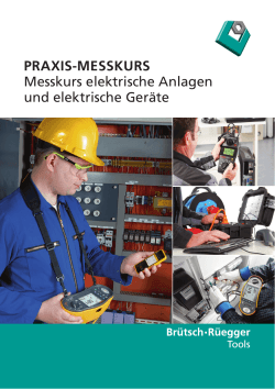 PRAXIS-MESSKURS Messkurs elektrische Anlagen und elektrische