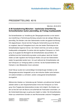 Isarbr&uuml;cke Unterf&ouml;hring Schwei&szlig;arbeiten laufen planm&auml;&szlig;ig