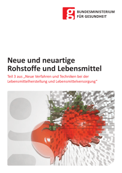 Teil 3: Neue und neuartige Rohstoffe und Lebensmittel (PDF 3696 KB)